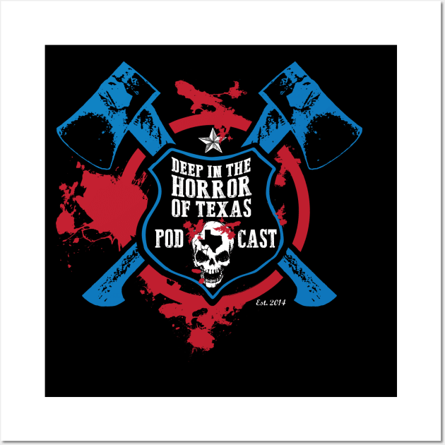 Deep in the Horror of Texas I'm an Axe Man Wall Art by Awesome AG Designs